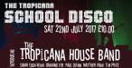 The Tropicana School Disco at The Reaper Bar