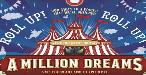 A Million Dreams - spectacular family events
