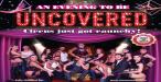 UNCOVERED – Circus Just Got Raunchy!!