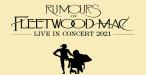 Rumours of Fleetwood Mac - RESCHEDULED